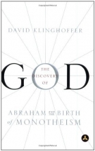 Cover art for The Discovery of God: Abraham and the Birth of Monotheism