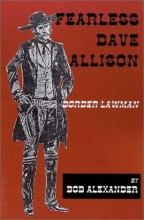 Cover art for Fearless Dave Allison: Border Lawman
