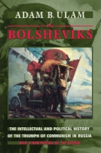 Cover art for The Bolsheviks: The Intellectual and Political History of the Triumph of Communism in Russia