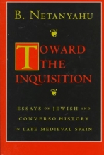 Cover art for Toward the Inquisition: Essays on Jewish and Converso History in Late Medieval Spain