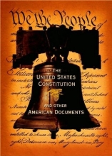 Cover art for The United States Constitution and Other American Documents
