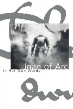 Cover art for Joan of Arc: In her own words