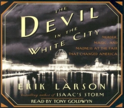 Cover art for The Devil in the White City: Murder, Magic, and Madness at the Fair That Changed America