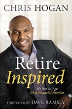 Cover art for Retire Inspired: It's Not an Age, It's a Financial Number