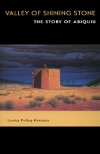 Cover art for Valley of Shining Stone: The Story of Abiquiu