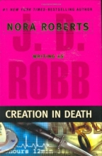 Cover art for Creation in Death (Series Starter, In Death #25)