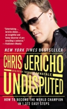 Cover art for Undisputed: How to Become the World Champion in 1,372 Easy Steps