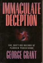 Cover art for Immaculate Deception: The Shifting Agenda of Planned Parenthood