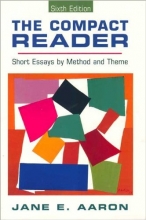 Cover art for The Compact Reader: Short Essays by Method and Theme