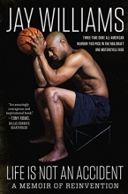 Cover art for Life Is Not an Accident: A Memoir of Reinvention