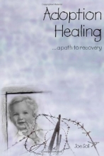 Cover art for Adoption Healing ...a path to recovery
