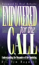 Cover art for Empowered for the Call: Understanding the Dynamics of the Anointing