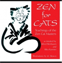 Cover art for Zen For Cats: Teachings Of The Zen Cat Masters