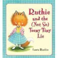 Cover art for Ruthie and the Not so Teeny Tiny Lie