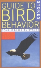 Cover art for Stokes Guide to Bird Behavior, Vol. 3