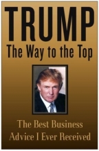 Cover art for Trump: The Way to the Top: The Best Business Advice I Ever Received