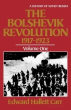 Cover art for The Bolshevik Revolution, 1917-1923, Vol. 1 (History of Soviet Russia)