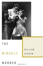 Cover art for The Miracle Worker: A Play