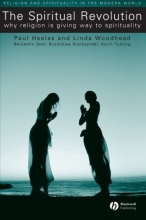 Cover art for The Spiritual Revolution: Why Religion is Giving Way to Spirituality