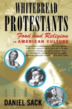 Cover art for Whitebread Protestants: Food and Religion in American Culture