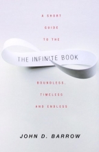 Cover art for The Infinite Book: A Short Guide to the Boundless, Timeless and Endless