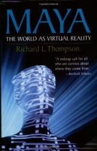 Cover art for Maya: The World as Virtual Reality