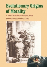Cover art for Evolutionary Origins of Morality: Cross Disciplinary Perspectives