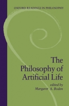 Cover art for The Philosophy of Artificial Life (Oxford Readings in Philosophy)