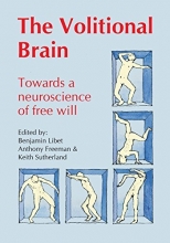 Cover art for Volitional Brain: Towards a Neuroscience of Freewill