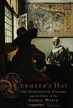Cover art for Vermeer's Hat: The Seventeenth Century and the Dawn of the Global World