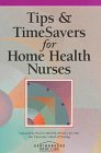Cover art for Tips and Time Savers for Home Health Nurses