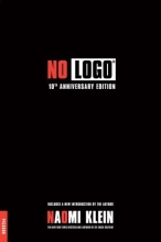 Cover art for No Logo: 10th Anniversary Edition with a New Introduction by the Author