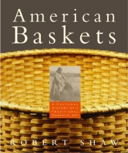 Cover art for American Baskets: A Cultural History of a Traditional Domestic Art