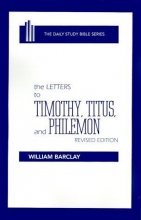 Cover art for The Letters to the Philippians, Colossians, and Thessalonians (Daily Study Bible (Westminster Hardcover)) by William Barclay (1975-12-01)