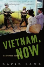 Cover art for Vietnam, Now: A Reporter Returns