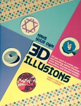 Cover art for Make Your Own 3-D Illusions