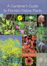 Cover art for A Gardener's Guide to Florida's Native Plants