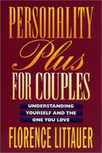 Cover art for Personality Plus for Couples: Understanding Yourself and the One You Love
