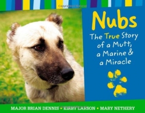 Cover art for Nubs: The True Story of a Mutt, a Marine & a Miracle
