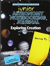 Cover art for Junior Astronomy Notebooking Journal for Exploring Creation with Astronomy