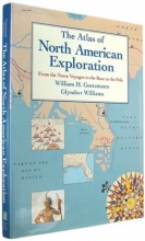 Cover art for The Atlas of North American Exploration: From the Norse Voyages to the Race to the Pole