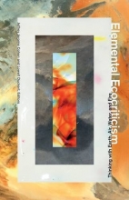 Cover art for Elemental Ecocriticism: Thinking with Earth, Air, Water, and Fire