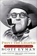 Cover art for Print the Legend: The Life and Times of John Ford