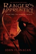 Cover art for Ranger's Apprentice Book Two: The Burning Bridge