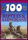 Cover art for Reptiles and Amphibians (100 Things You Should Know About Series)