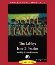 Cover art for Soul Harvest: The World Takes Sides (Left Behind #4)