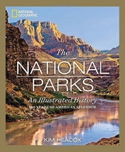 Cover art for National Geographic The National Parks: An Illustrated History