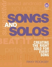 Cover art for Songs and Solos: Creating the Right Solo for Every Song
