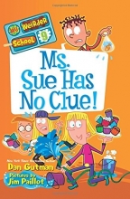 Cover art for My Weirder School #9: Ms. Sue Has No Clue!