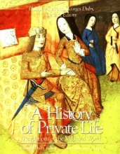 Cover art for A History of Private Life, Volume II, Revelations of the Medieval World